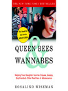 Queen Bees and Wannabes@